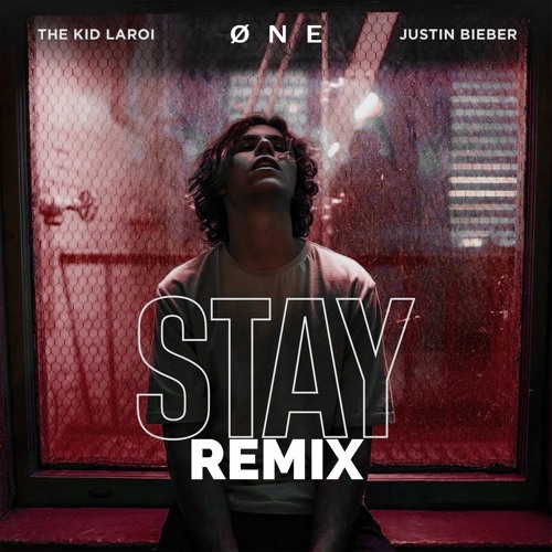 ภาพปกอัลบั้มเพลง The Kid LAROI Justin Bieber - STAY (ØNE Remix)