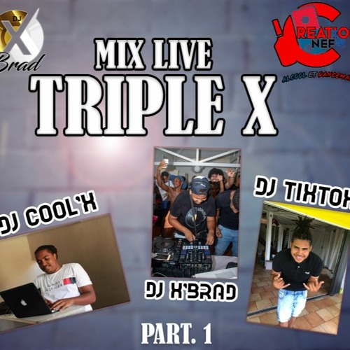 ภาพปกอัลบั้มเพลง Session Mix Live Triple X X-Brad Tixtox Cool'X Création Nèf