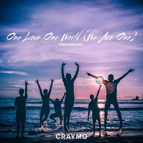 ภาพปกอัลบั้มเพลง One Love One World (We Are One ) Freedom Mix