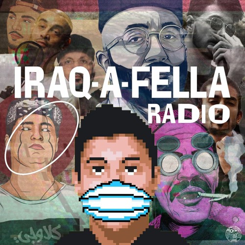 ภาพปกอัลบั้มเพลง IRAQ-A-FELLA RADIO EP 12 (Iraqi Rap pt.2) - Radio AlHara 08-08-2021