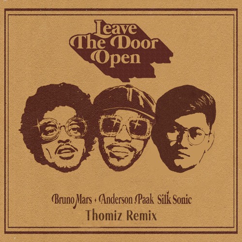 ภาพปกอัลบั้มเพลง Bruno Mars Anderson.Paak Silk Sonic - Leave The Door Open (Thomiz Remix)