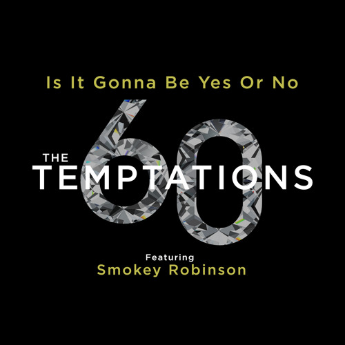ภาพปกอัลบั้มเพลง Is It Gonna Be Yes Or No (feat. Smokey Robinson)