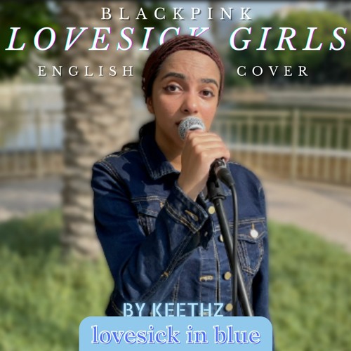ภาพปกอัลบั้มเพลง RED TO VIOLET Series Blackpink - Lovesick Girls (English Cover) CHAPTER 2 lovesick in blue