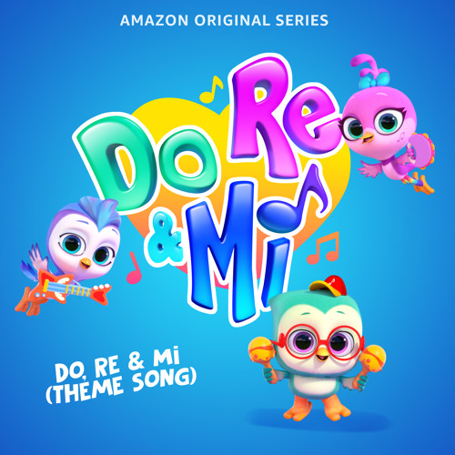 ภาพปกอัลบั้มเพลง Do Re & Mi (Theme Song) (From “Do Re & Mi”) feat. Do Re & Mi Cast
