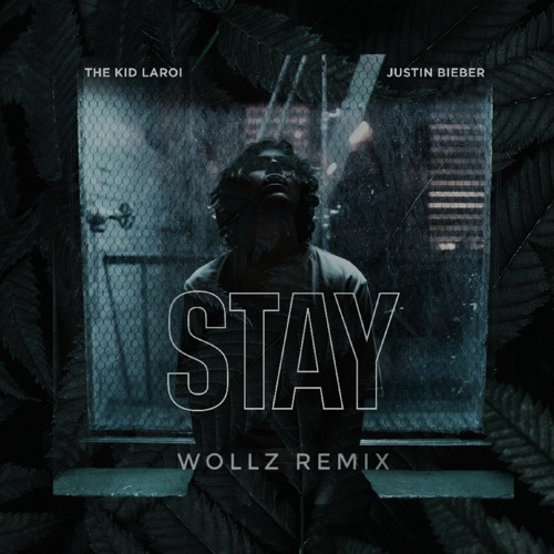 ภาพปกอัลบั้มเพลง The Kid LAROI Justin Bieber - STAY ( Wolzz Remix )