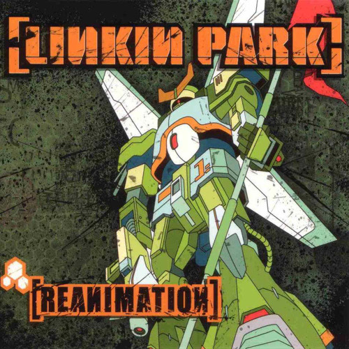 ภาพปกอัลบั้มเพลง Linkin Park - Reanimation Full Album