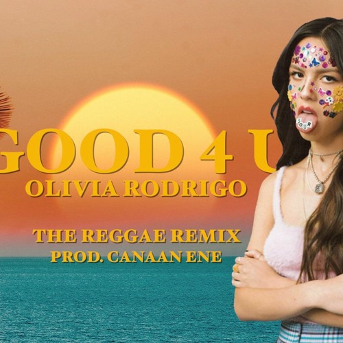 ภาพปกอัลบั้มเพลง Good 4 U (Olivia Rodrigo) Reggae Remix