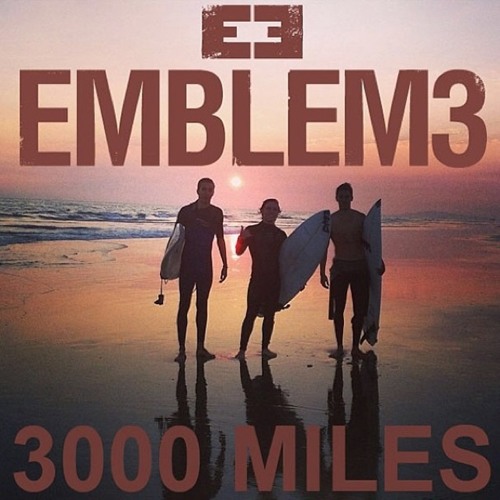 ภาพปกอัลบั้มเพลง Emblem3 - 3000 Miles cover