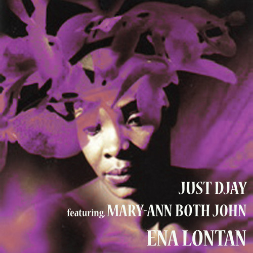 ภาพปกอัลบั้มเพลง Just Djay Mary Ann Both John - Ena Lontan (Just Djay Extended Mix)