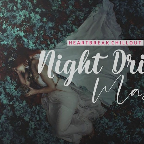 ภาพปกอัลบั้มเพลง Hindi Song Night Long Drive Slow Mashup Heartbreak Night Drive 5 Mashup Long Dri