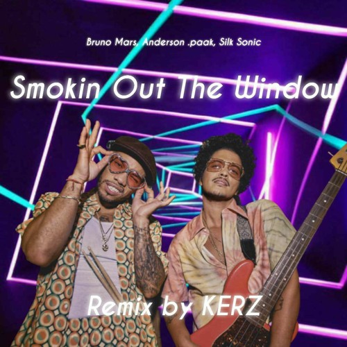 ภาพปกอัลบั้มเพลง Bruno Mars Anderson .Paak Silk Sonic - Smokin Out The Window (KERZ Remix)