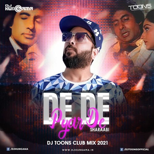 ภาพปกอัลบั้มเพลง De De Pyar De - Sharaabi (DJ Toons Club Mix 2021)