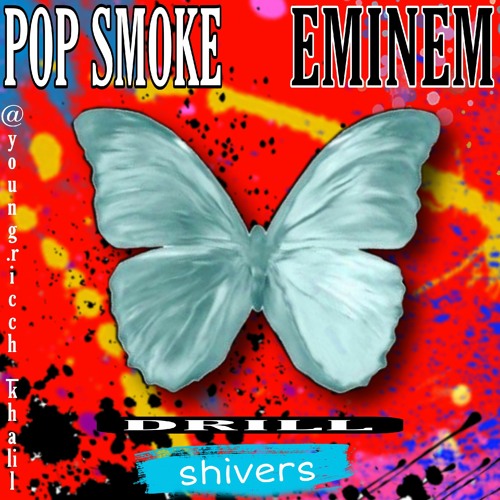 ภาพปกอัลบั้มเพลง Ed Sheeran - Shivers Official Drill Version Ft Pop Smoke x Eminem