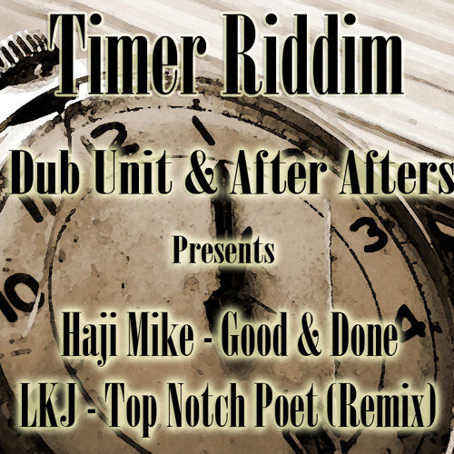 ภาพปกอัลบั้มเพลง Dub Unit & After Afters - Timer Dub Dub In Time (LKJ ReEdit - FREE DOWNLOAD)