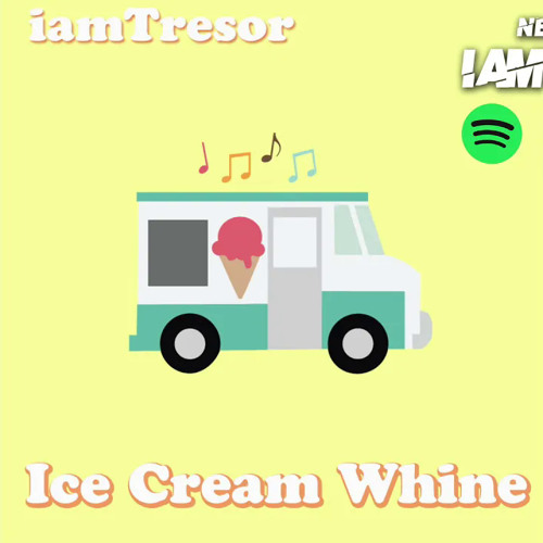 ภาพปกอัลบั้มเพลง iamTresor - Ice Cream Whine (Ice cream Zess Riddim)