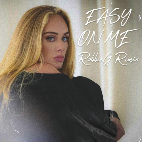 ภาพปกอัลบั้มเพลง Adele - Easy On Me (RobbieG Remix)