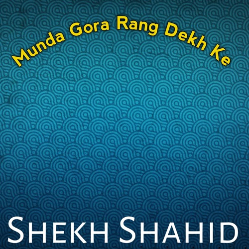 ภาพปกอัลบั้มเพลง Munda Gora Rang Dekh Ke