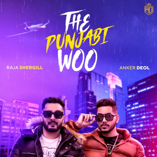 ภาพปกอัลบั้มเพลง The Punjabi Woo Raja Shergill Feat. Anker Deol New Punjabi Song 2021