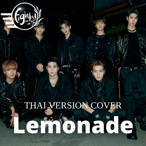 ภาพปกอัลบั้มเพลง Thai version cover NCT 127 - Lemonade Cover by Fightnako