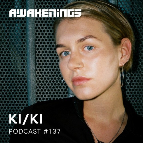 ภาพปกอัลบั้มเพลง Awakenings Podcast 137 - KI KI