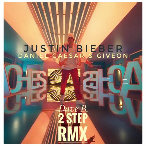 ภาพปกอัลบั้มเพลง Justin Bieber feat Daniel Caesar & Giveon - Peaches Dave B. 2 Step Rmx