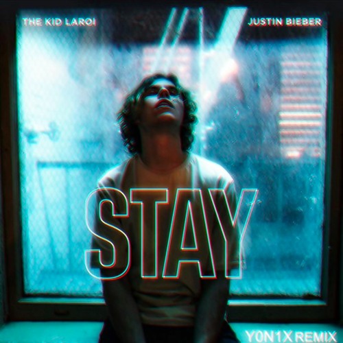 ภาพปกอัลบั้มเพลง The Kid LAROI Justin Bieber - STAY (Y0N1X Remix)
