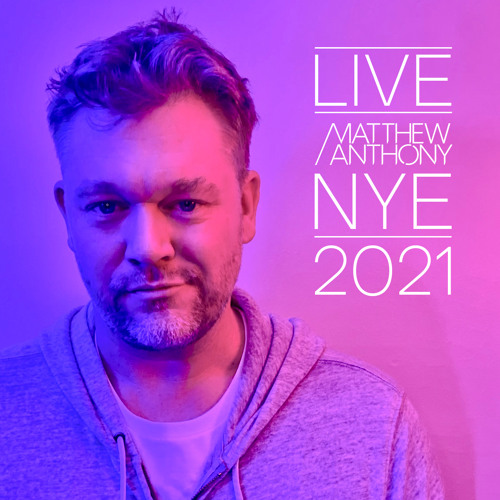ภาพปกอัลบั้มเพลง Matthew Anthony - Live New Years Eve 2021