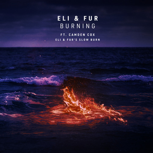 ภาพปกอัลบั้มเพลง Burning (Eli & Fur's Slow Burn) feat. Camden Cox