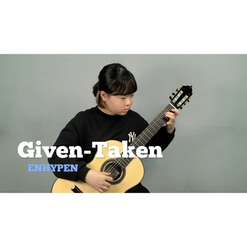 ภาพปกอัลบั้มเพลง ENHYPEN (엔하이픈) - Given-Taken Guitar Cover - by Jion
