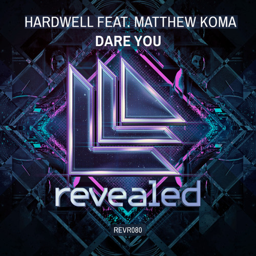 ภาพปกอัลบั้มเพลง Hardwell feat. Matthew Koma - Dare You (Extended Mix) (OUT NOW!)