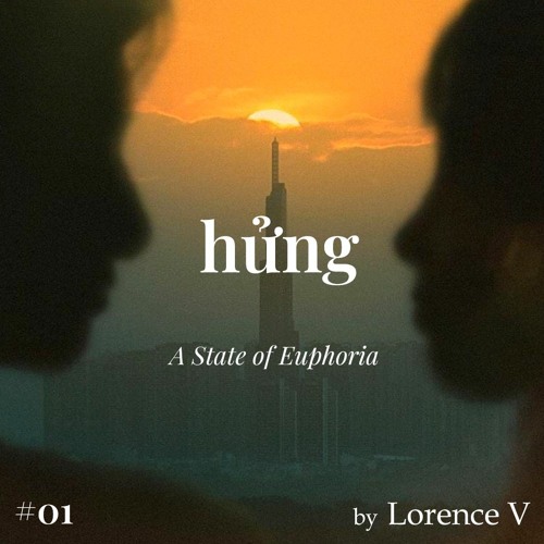ภาพปกอัลบั้มเพลง Hửng 1 - A State of Euphoria Lorence V