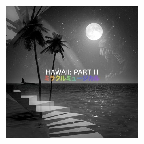 ภาพปกอัลบั้มเพลง 06 SPACE STATION LEVEL 7 (Instrumental) - Hawaii Part II Part II