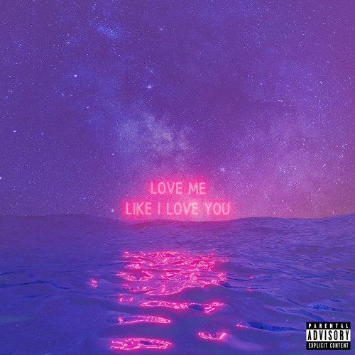 ภาพปกอัลบั้มเพลง Love me Like I Love You