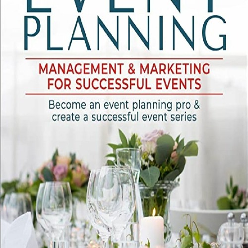 ภาพปกอัลบั้มเพลง read✔ pdf ⚡ Event Planning Management & Marketing for Successful Events Become an Event Planning