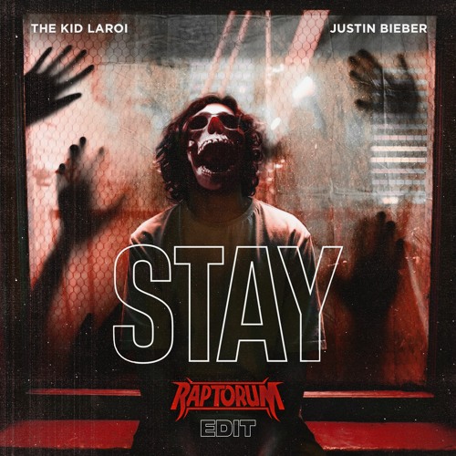 ภาพปกอัลบั้มเพลง TheKidLAROI with(JustinBieber) - STAY RAPTORUM EDIT