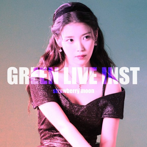 ภาพปกอัลบั้มเพลง IU(아이유) Strawberry Moon GREEN LIVE INST ver.