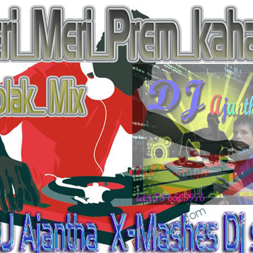 ภาพปกอัลบั้มเพลง Teri meri prem kahani dholak Mix Ft DJ Ajantha X-Mashes Dj's ((djajantha.blogspot))