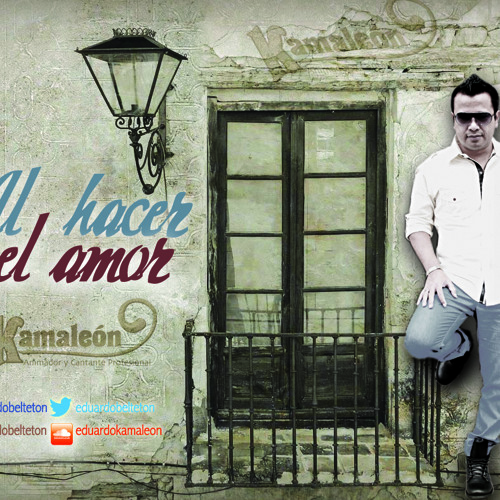 ภาพปกอัลบั้มเพลง El Kamaleón y su Orquesta - Al Hacer El Amor - Merengue Electrónico