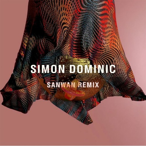 ภาพปกอัลบั้มเพลง Simon Dominic - Simon Dominic ( SANWAN REMIX ) FREE DOWNLOAD