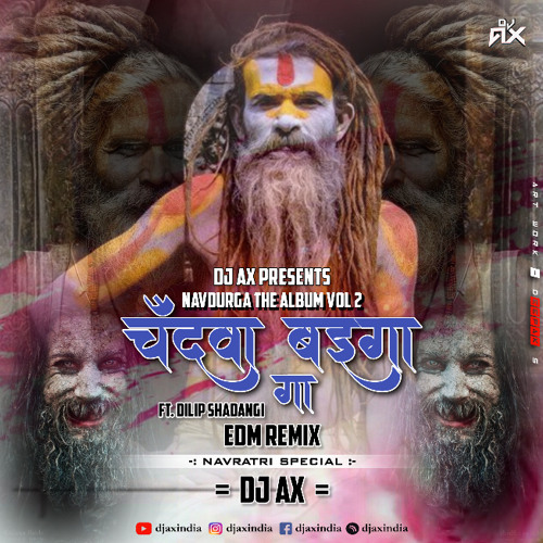 ภาพปกอัลบั้มเพลง Chandwa Baiga Ga Remix DJ AX Navratri DJ Song Dilip Shadangi Cg Navratri Dj Mix CG Jasgeet