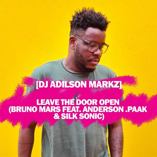 ภาพปกอัลบั้มเพลง DJ ADILSON MARKZ Bruno Mars Anderson .Paak Silk Sonic - Leave The Door Open Remix