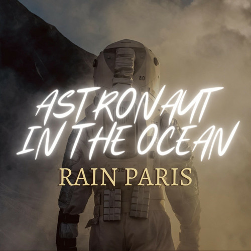 ภาพปกอัลบั้มเพลง Rain Paris - Astronaut In The Ocean