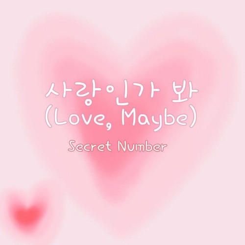 ภาพปกอัลบั้มเพลง Love Maybe (사랑인가 봐) - Secret Number (Business Proposal OST)