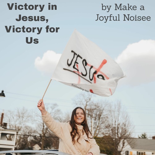 ภาพปกอัลบั้มเพลง Victory in Jesus Victory for Us