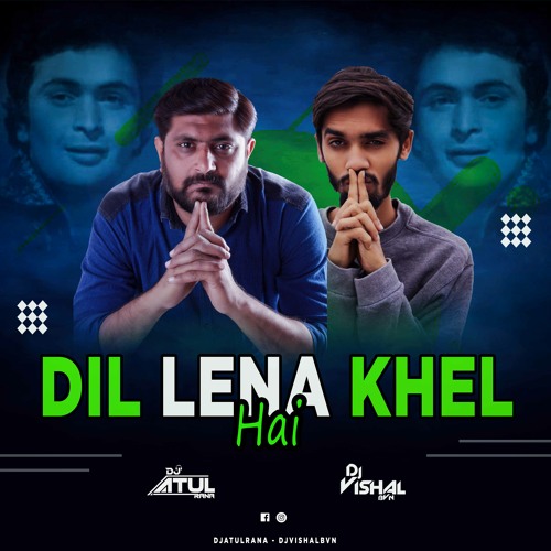 ภาพปกอัลบั้มเพลง Dil Lena Khel Hai Dildar Ka ( Retro 2k22 ) Dj Atul Rana x Dj Vishal BVN