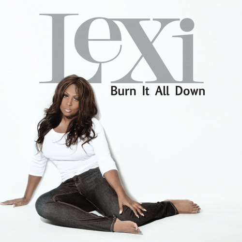 ภาพปกอัลบั้มเพลง Lexi - Burn it all down