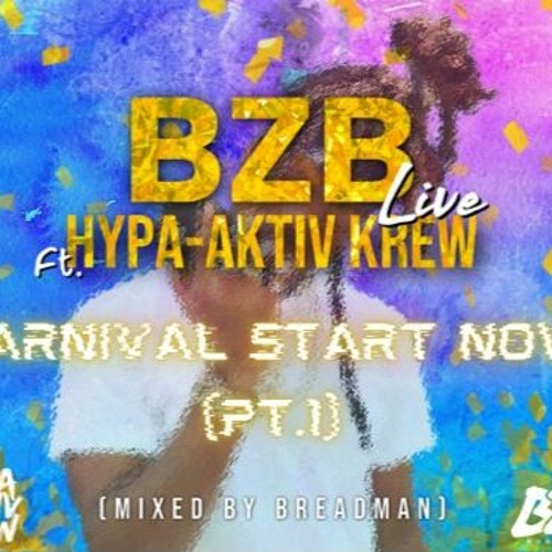 ภาพปกอัลบั้มเพลง BZB LIVE Feat. Hypa-Aktiv Krew Carnival STARTS NOW Pt.1 (STT CARNIVAL 2022)