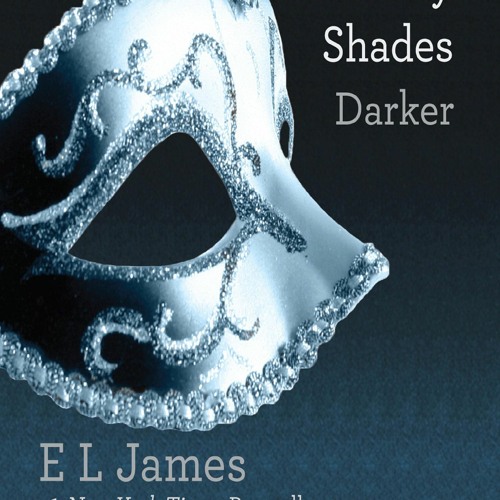 ภาพปกอัลบั้มเพลง ❤PDF❤ 👉DOWNLOAD👍 Fifty Shades Darker Book Two of the Fifty Shades Trilogy