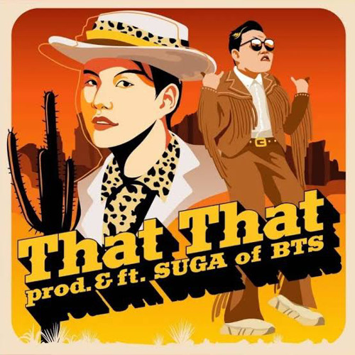 ภาพปกอัลบั้มเพลง PSY - That That (prod. & feat. SUGA of BTS)