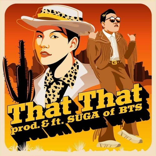 ภาพปกอัลบั้มเพลง That That (prod.ft. SUGA of BTS) Psy